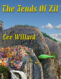 The Feuds of Zil - The Adventgures of Dorrick and TongSu, #7