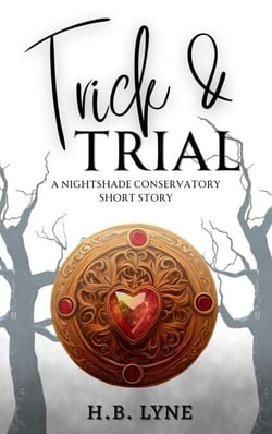 Trick &amp; Trial - Nightshade Conservatory, #0.5