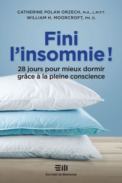 Fini l'insomnie ! - 28 jours pour mieux dormir grâce à la pleine conscience