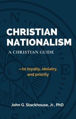 Chistian Nationalism: A Christian Guide to loyalty, idolatry, and priority - ThinkBetter Faith &amp; Culture Series: Christian Living in a Divided World, #2