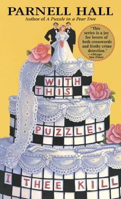 With This Puzzle, I Thee Kill - A Puzzle Lady Mystery