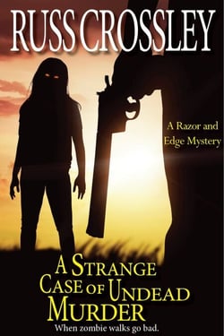 A Strange Case of Undead Murder - The Razor and Edge Mysteries