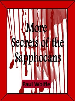 More Secrets Of The Sapphocans - The Sapphocans, #2