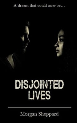 Disjointed Lives