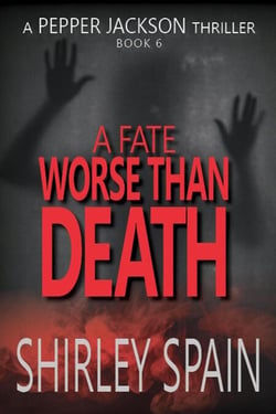 A Fate Worse than Death - Pepper Jackson Thriller