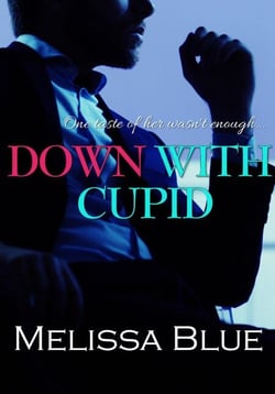 Down With Cupid - Down With Cupid, #2