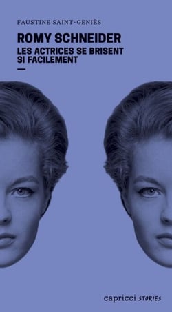 Romy Schneider - Les acteurs se brisent si facilement
