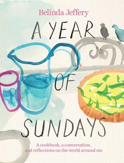 A Year of Sundays - A cookbook, a conversation, and reflections on the world around me