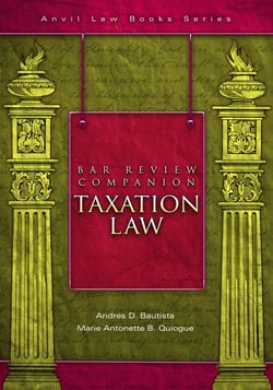 Bar Review Companion: Taxation - Anvil Law Books Series, #4