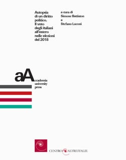 Autopsia di un diritto politico - Il voto degli italiani all'estero nelle elezioni del 2018