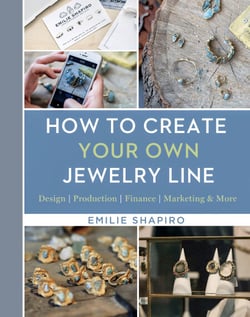 How to Create Your Own Jewelry Line - Design – Production – Finance – Marketing &amp; More