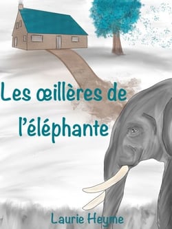 Les Œillères  de l'éléphante
