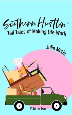 Southern Hustlin': Tall Tales of Making Life Work