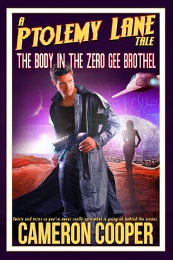 The Body In The Zero Gee Brothel - Ptolemy Lane Tales, #1