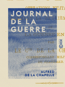 Journal de la guerre - Opérations militaires formant la deuxième partie de la guerre en 1870