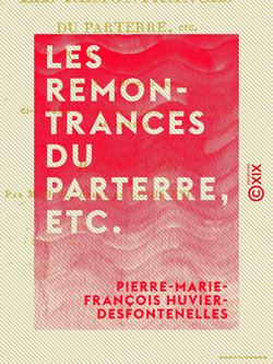 Les Remontrances du parterre, etc. - Par M. Bellemare, ci-devant Jérôme Le Franc, ci-devant commissaire général de police à Anvers, réfutées par M. H. D., ôtage de Louis XVI