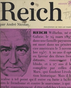 Wilhelm Reich - Ou la révolution radicale