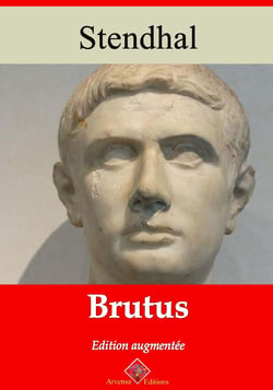 Brutus – suivi d'annexes - Nouvelle édition 2019
