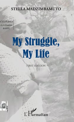 My Struggle, My Life - First Edition