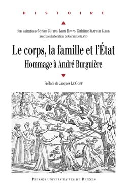 Le corps, la famille et l’État - Hommage à André Burguière