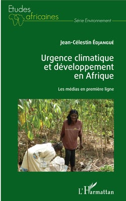 Urgence climatique et développement en Afrique - Les médias en première ligne