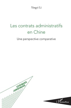 Les contrats administratifs en Chine - Une perspective comparative