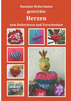 gestrickte Herzen - zum Dekorieren und Verschenken