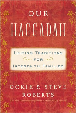 Our Haggadah - Uniting Traditions for Interfaith Families