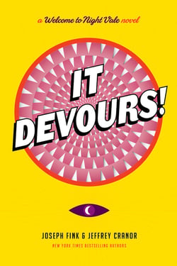 It Devours! - A Welcome to Night Vale Novel