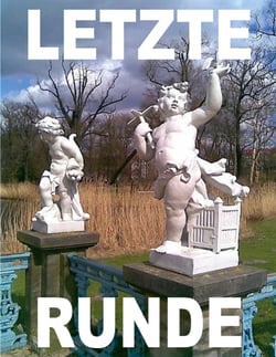 LETZTE RUNDE - Livelyrik &amp; Experimentelle Chansons für u.a. DAS RILKE RADIKAL &amp; HOLZHUND und andere Rilke-Hommagen 1994-2010