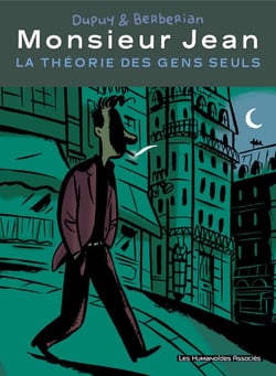Monsieur Jean - Monsieur Jean - La théorie des gens seuls