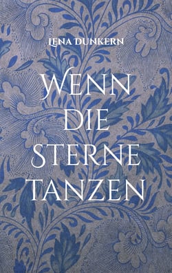 Wenn die Sterne tanzen