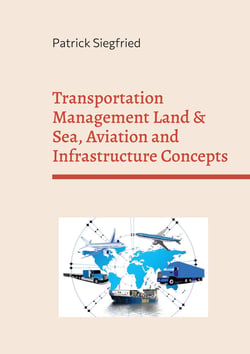 Transportation Management Land &amp; Sea, Aviation and Infrastructure Concepts - Analyzing the influence of Covid on company processes