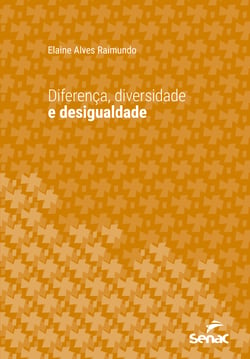 Diferença, diversidade e desigualdade