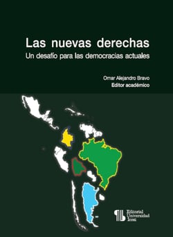 Las nuevas derechas - Un desafío para las democracias actuales