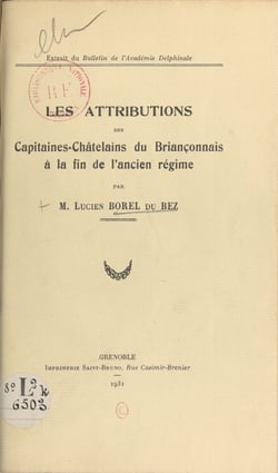 Les attributions des capitaines-châtelains du Briançonnais à la fin de l'ancien régime