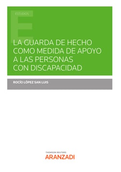 La guarda de hecho como medida de apoyo a las personas con discapacidad