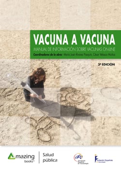 Vacuna a vacuna 3ª edición - Manual de información sobre vacunas on line