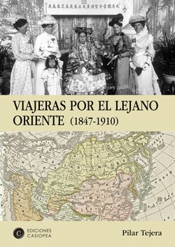 Viajeras por el lejano Oriente - 1847-1910