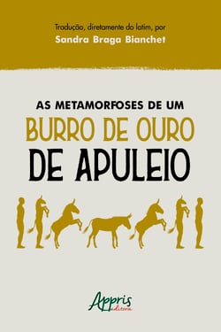 As Metamorfoses de um Burro de Ouro