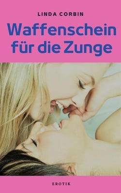 Waffenschein für die Zunge