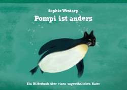 Pompi ist anders - Ein Bilderbuch über einen ungewöhnlichen Kater
