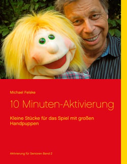 10 Minuten-Aktivierung - Kleine Stücke für das Spiel mit großen Handpuppen