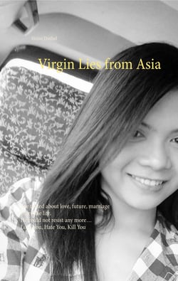 Virgin Lies from Asia - She talked about love, future, marriage share the life. He could not resist any more, Love You, Hate You, Kill You