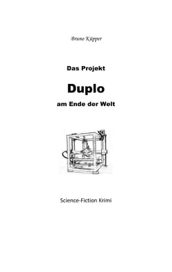 Das Projekt Duplo - am Ende der Welt