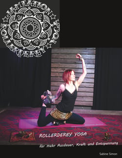Jamtation Rollerderby Yoga - Für mehr Ausdauer, Kraft und Entspannung