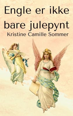 Engle er ikke bare julepynt