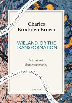 Wieland, or The Transformation: A Quick Read edition - An American Tale