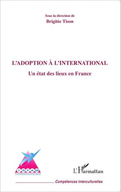 L'adoption à l'international - Un état des lieux en France