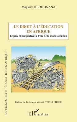 Le droit à l'éducation en Afrique - Enjeux et perspectives à l'ère de la mondialisation